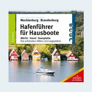 Hafenführer für Hausboote - Müritz | Havel | Seenplatte