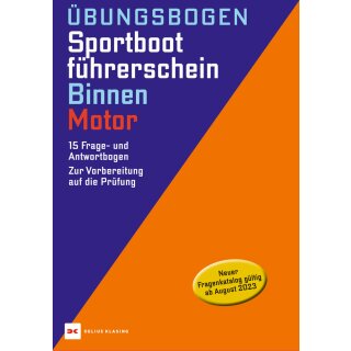 Übungsbogen Sportbootführerschein Binnen - Motor - ab 1.8.2023
